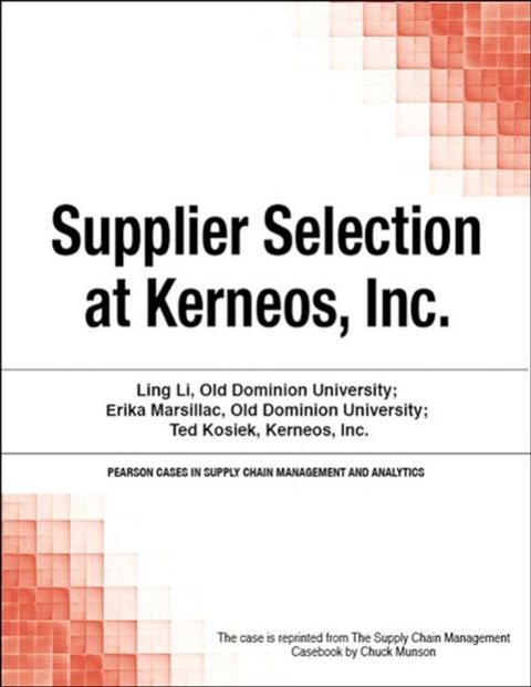 Supplier Selection at Kerneos, Inc.(Kobo/電子書)