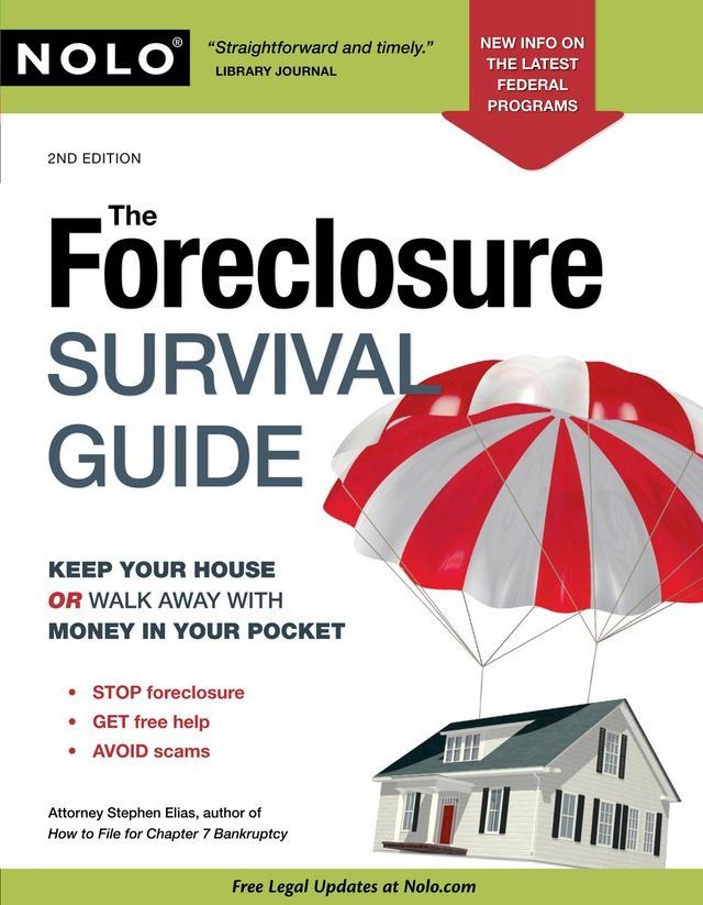  The Foreclosure Survival Guide: Keep Your House or Walk Away With Money in Your Pocket(Kobo/電子書)