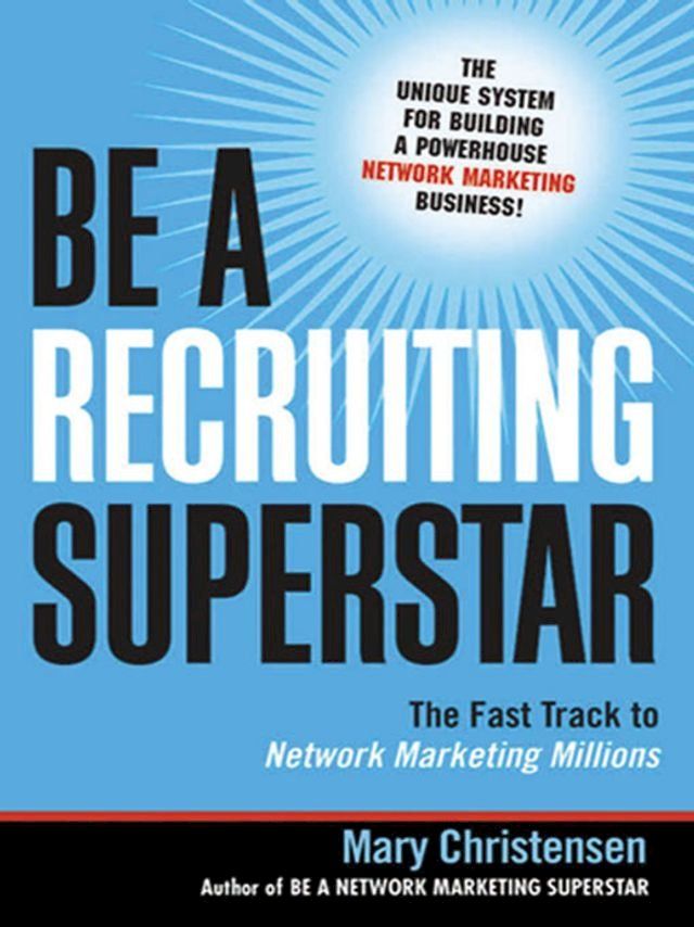  Be a Recruiting Superstar(Kobo/電子書)