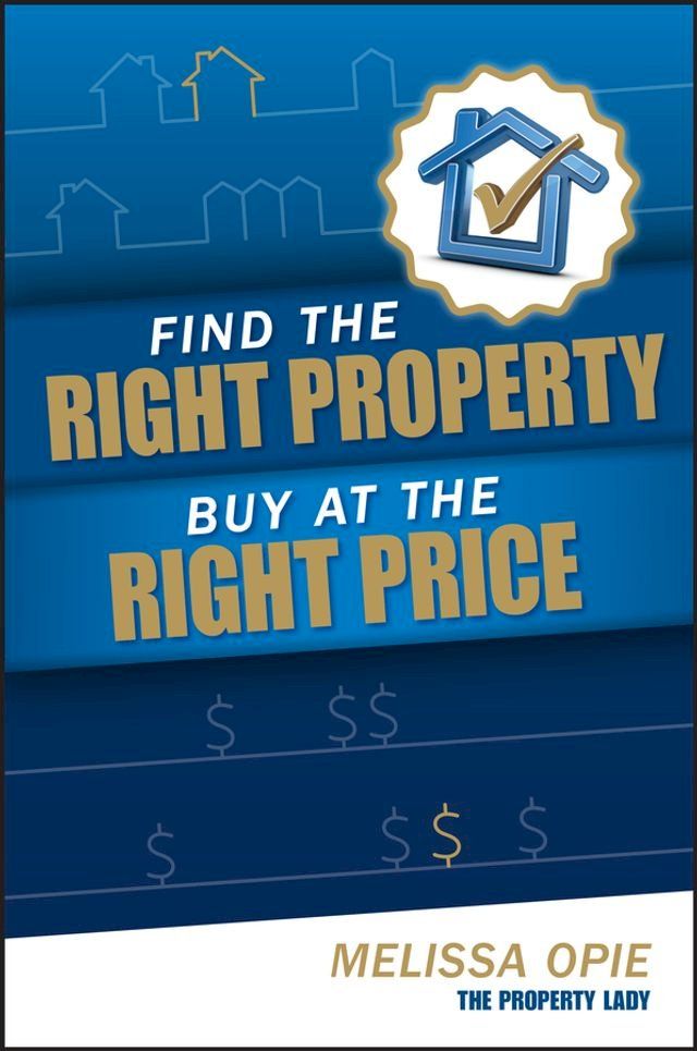  Find the Right Property, Buy at the Right Price(Kobo/電子書)