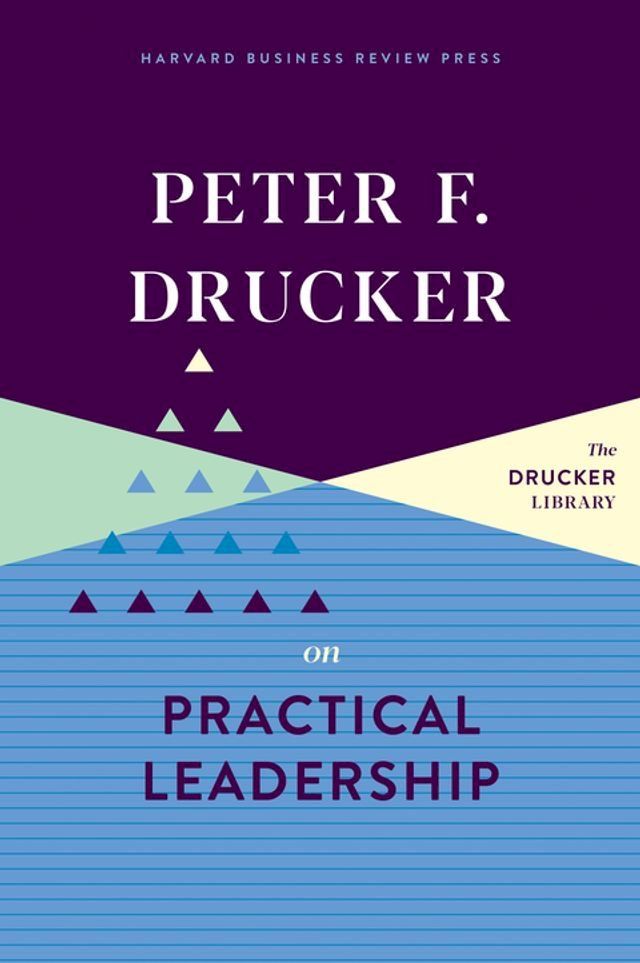  Peter F. Drucker on Practical Leadership(Kobo/電子書)