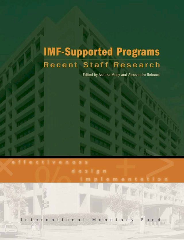  IMF-Supported Programs: Recent Staff Research(Kobo/電子書)