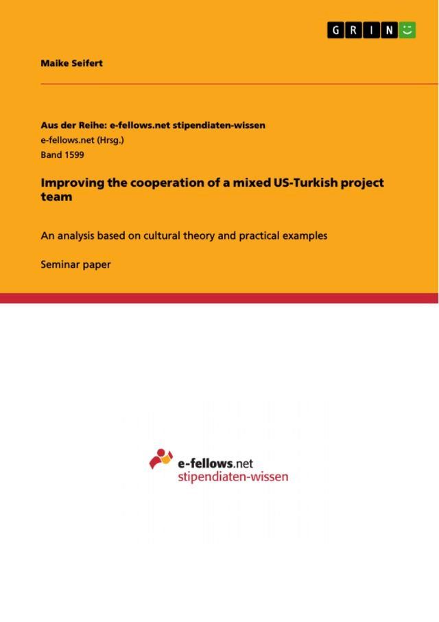  Improving the cooperation of a mixed US-Turkish project team(Kobo/電子書)