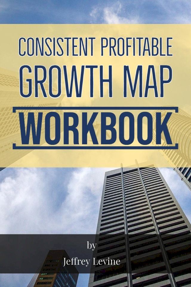  Consistent Profitable Growth Map 2nd Edition(Kobo/電子書)