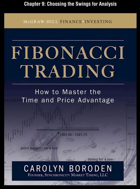 Fibonacci Trading, Chapter 9 - Choosing the Swings for Analysis(Kobo/電子書)