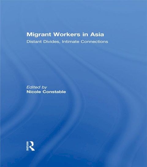 Migrant Workers in Asia(Kobo/電子書)