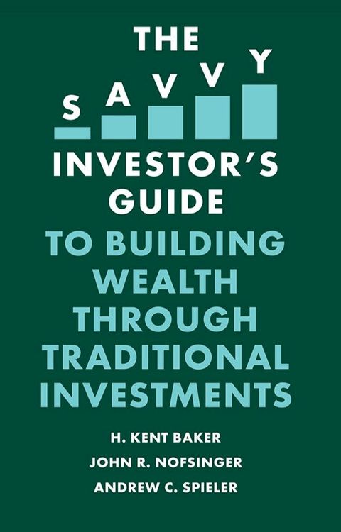 The Savvy Investor's Guide to Building Wealth Through Traditional Investments(Kobo/電子書)