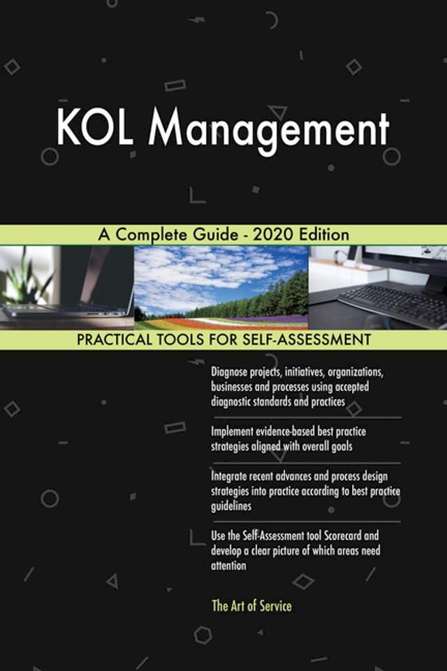  KOL Management A Complete Guide - 2020 Edition(Kobo/電子書)