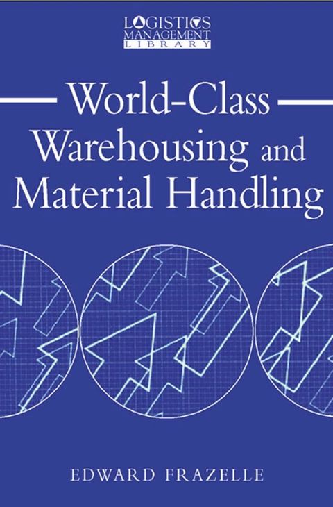 World-Class Warehousing and Material Handling(Kobo/電子書)