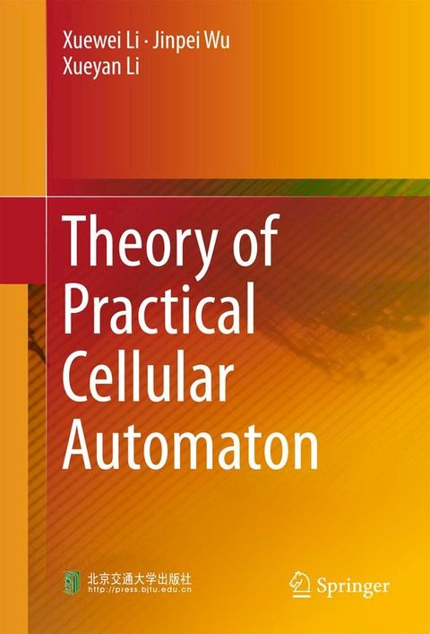 Theory of Practical Cellular Automaton(Kobo/電子書)