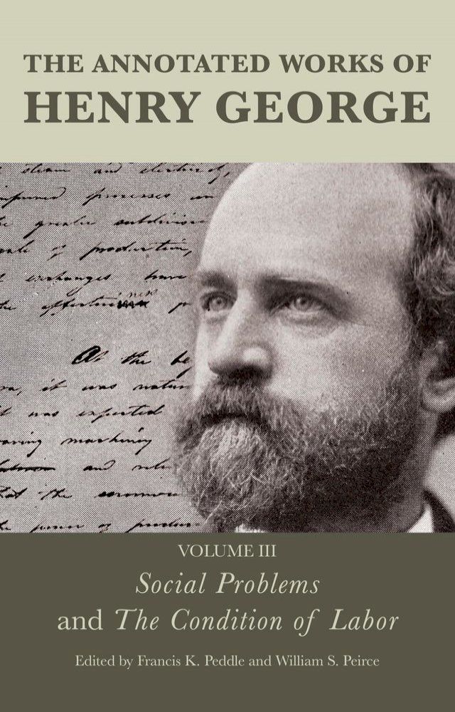  The Annotated Works of Henry George(Kobo/電子書)