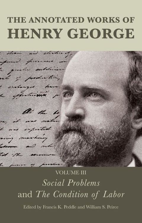 The Annotated Works of Henry George(Kobo/電子書)