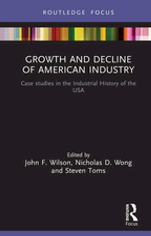 Growth and Decline of American Industry(Kobo/電子書)