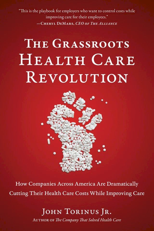  The Grassroots Health Care Revolution(Kobo/電子書)