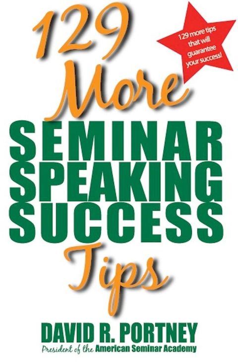 129 More Seminar Speaking Success Tips(Kobo/電子書)