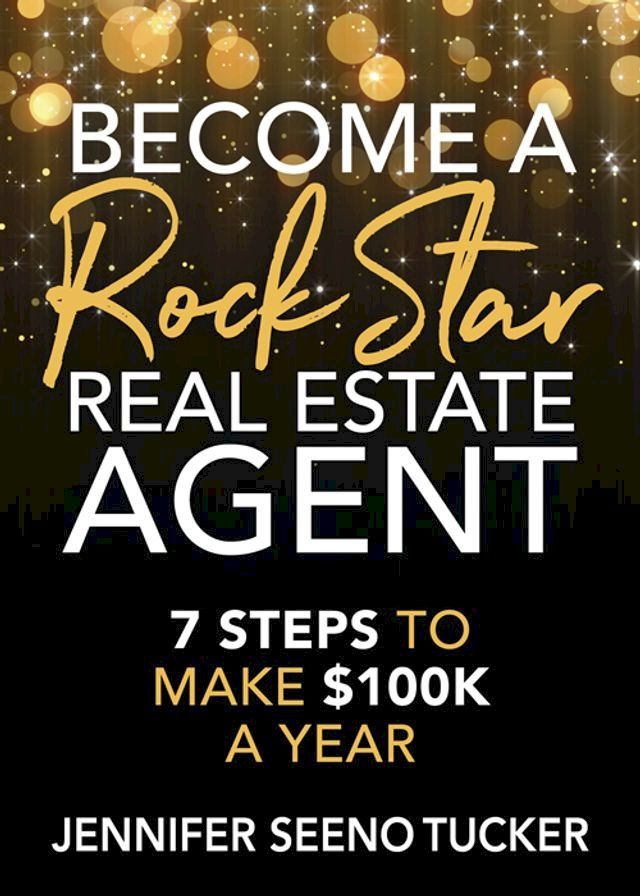  Become a Rock Star Real Estate Agent(Kobo/電子書)