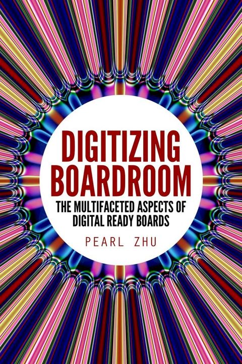 Digitizing Boardroom(Kobo/電子書)