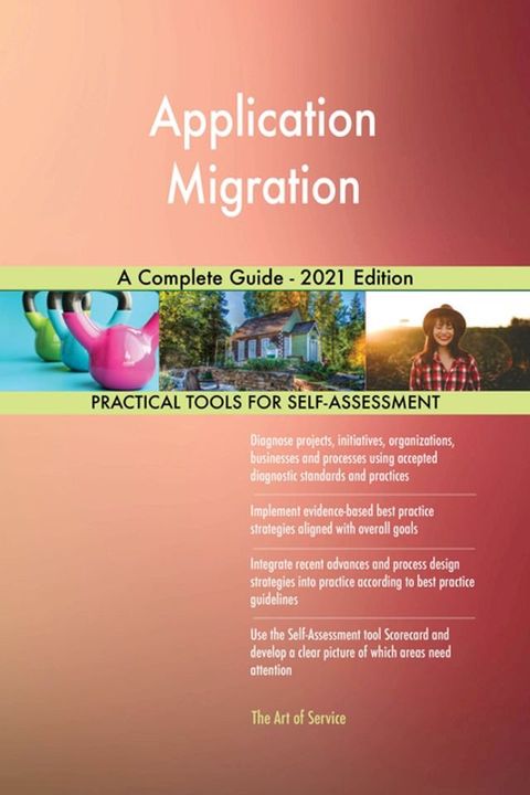 Application Migration A Complete Guide - 2021 Edition(Kobo/電子書)