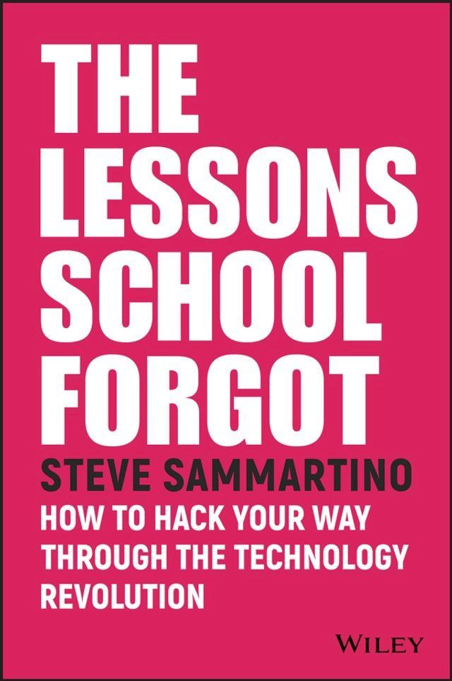  The Lessons School Forgot(Kobo/電子書)