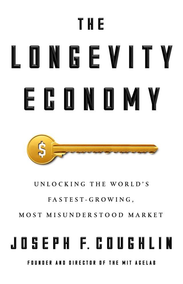  The Longevity Economy(Kobo/電子書)