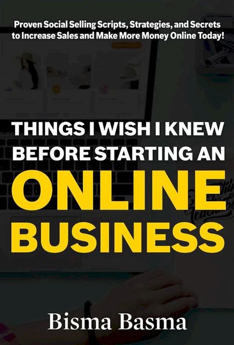 Things I Wish I Knew Before Starting an Online Business(Kobo/電子書)