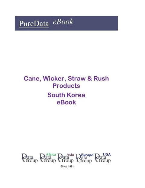 Cane, Wicker, Straw & Rush Products in South Korea(Kobo/電子書)