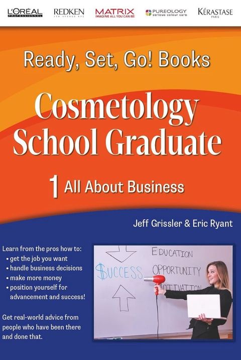 Ready, Set, Go! Cosmetology School Graduate Book 1(Kobo/電子書)