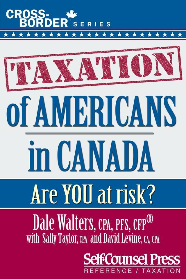  Taxation of Americans in Canada(Kobo/電子書)