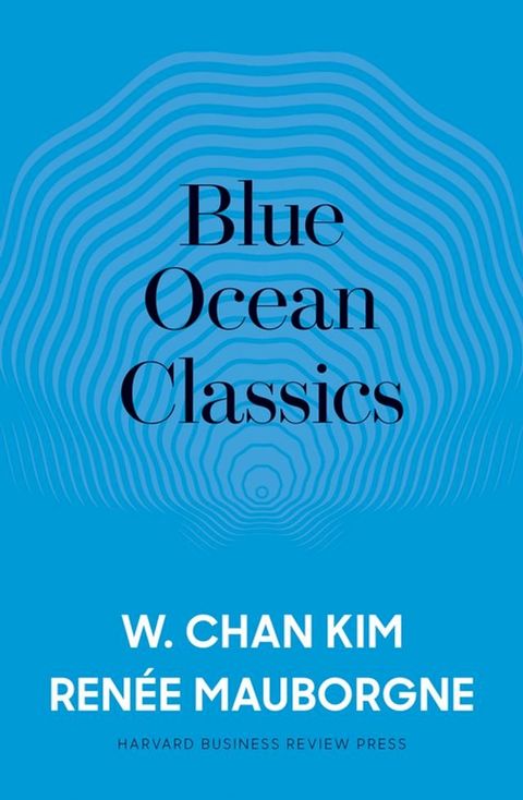 Blue Ocean Classics(Kobo/電子書)