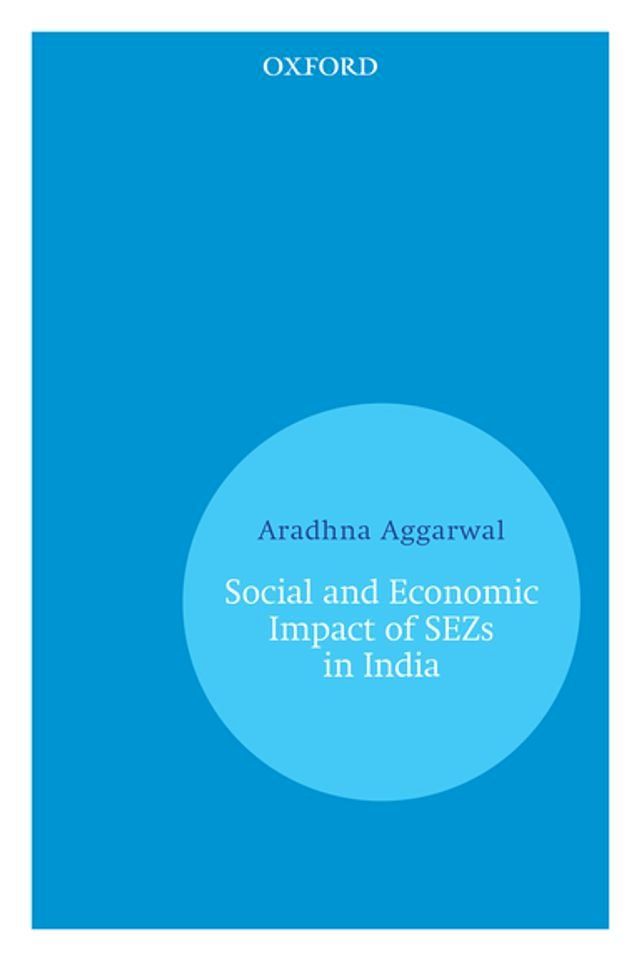  Social and Economic Impact of SEZs in India(Kobo/電子書)