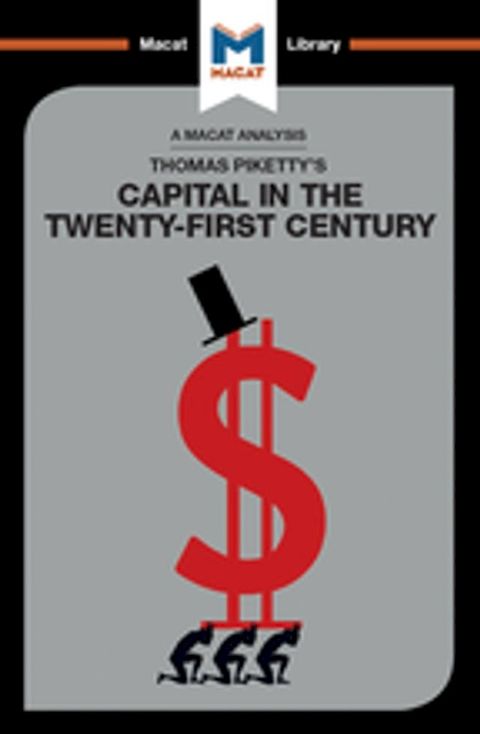 An Analysis of Thomas Piketty's Capital in the Twenty-First Century(Kobo/電子書)