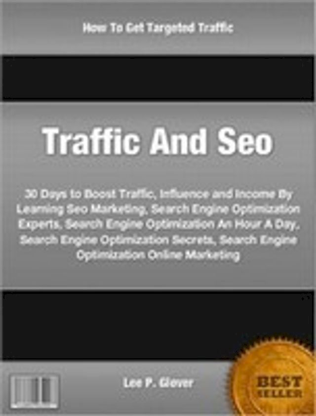  Traffic And Seo(Kobo/電子書)