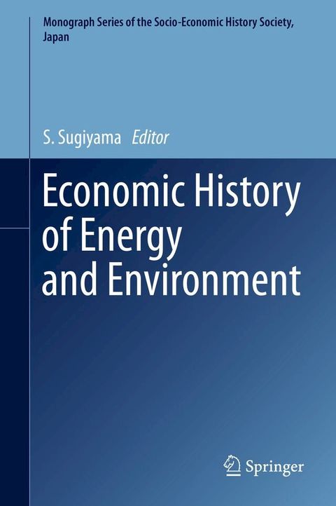 Economic History of Energy and Environment(Kobo/電子書)