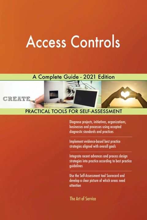 Access Controls A Complete Guide - 2021 Edition(Kobo/電子書)