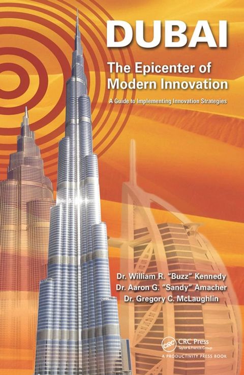 Dubai - The Epicenter of Modern Innovation(Kobo/電子書)