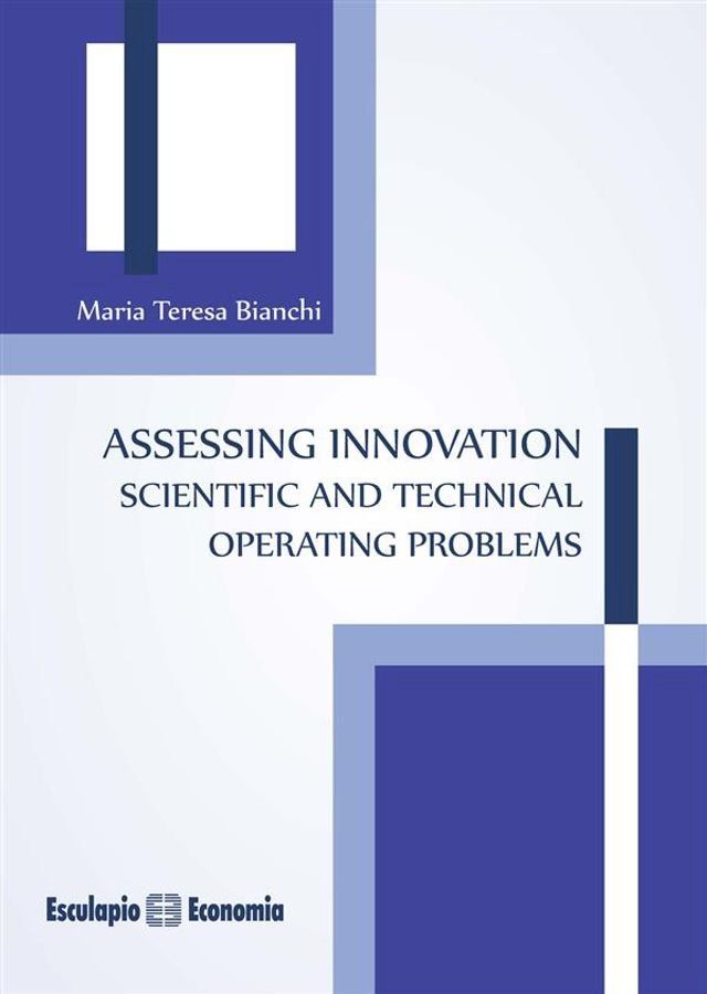  Assessing Innovation Scientific and technical operating problems(Kobo/電子書)