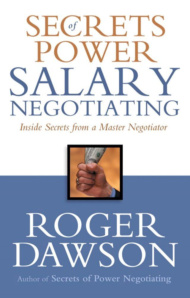  Secrets of Power Salary Negotiating(Kobo/電子書)