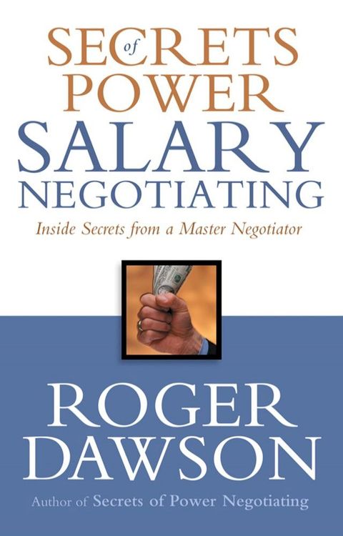 Secrets of Power Salary Negotiating(Kobo/電子書)