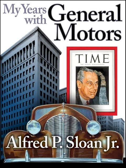 My Years with General Motors(Kobo/電子書)