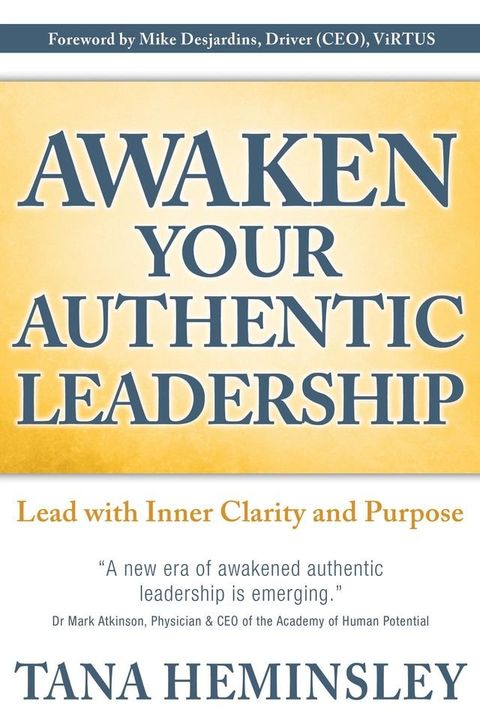 Awaken Your Authentic Leadership(Kobo/電子書)