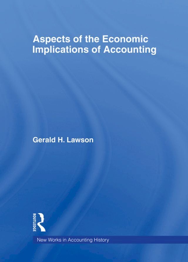  Aspects of the Economic Implications of Accounting(Kobo/電子書)