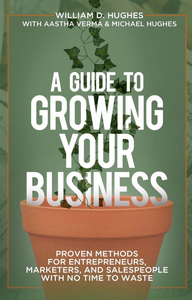  A Guide to Growing Your Business(Kobo/電子書)