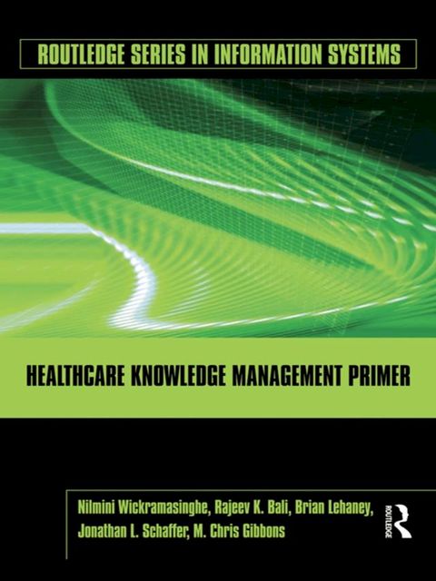 Healthcare Knowledge Management Primer(Kobo/電子書)