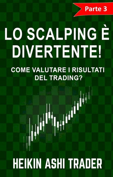 Lo Scalping è divertente! 3(Kobo/電子書)