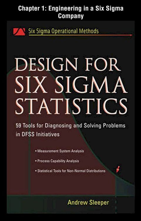 Design for Six Sigma Statistics, Chapter 1 - Engineering in a Six Sigma Company(Kobo/電子書)