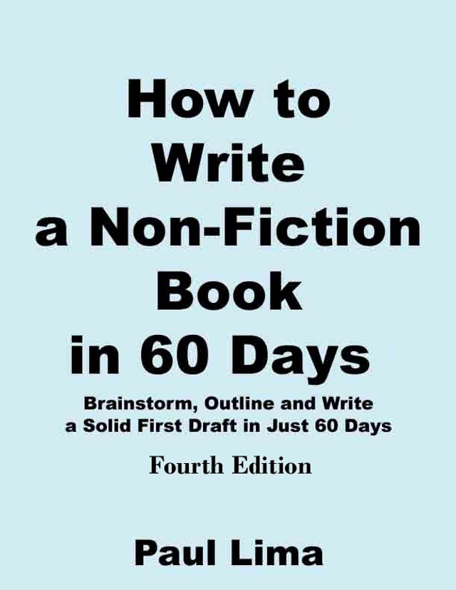  How to Write a Non-fiction Book in 60 Days: Fourth Edition(Kobo/電子書)