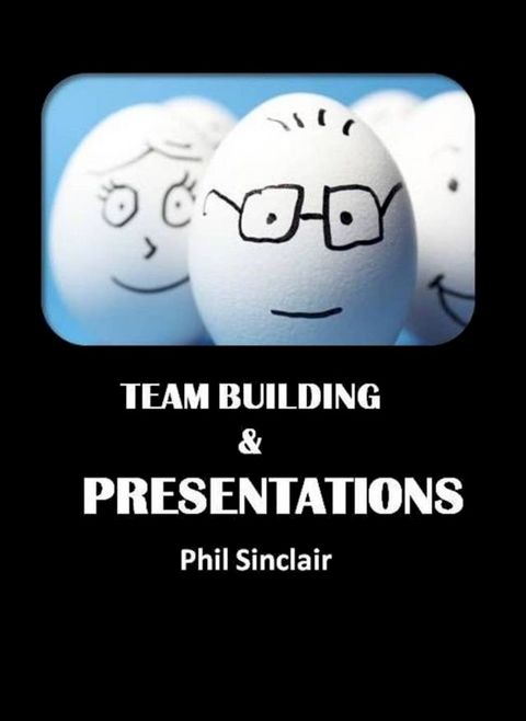 Team Building & Presentations(Kobo/電子書)