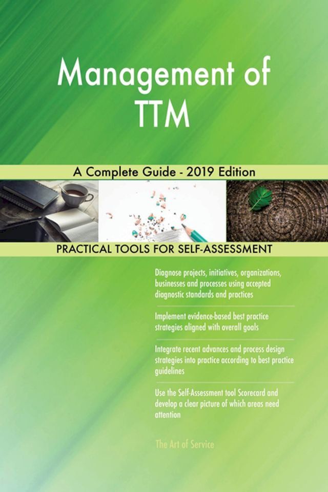  Management of TTM A Complete Guide - 2019 Edition(Kobo/電子書)