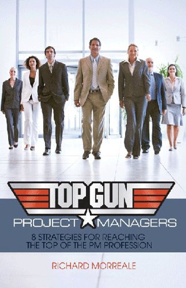  Top-Gun Project Managers(Kobo/電子書)