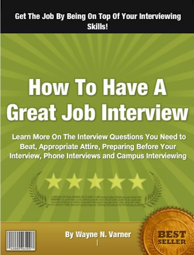  How To Have A Great Job Interview(Kobo/電子書)